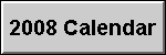 2008 Calendar