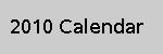 2010 Calendar